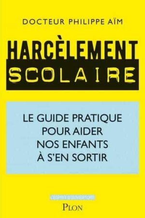 Harcèlement scolaire — comment aider nos enfants
